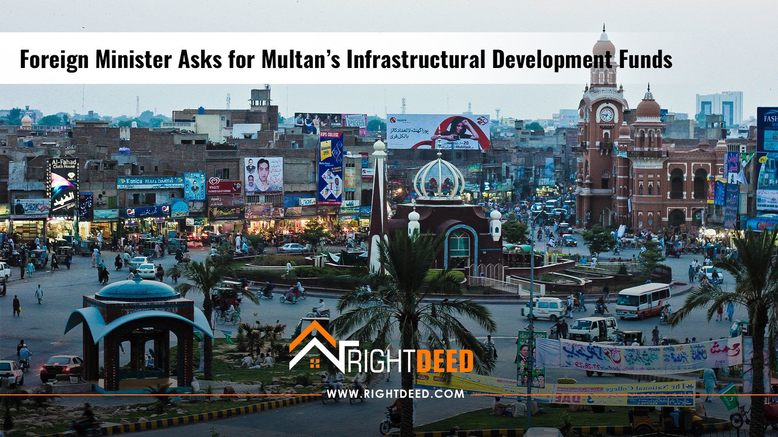 Foreign Minister Asks for Multan’s Infrastructural Development Funds