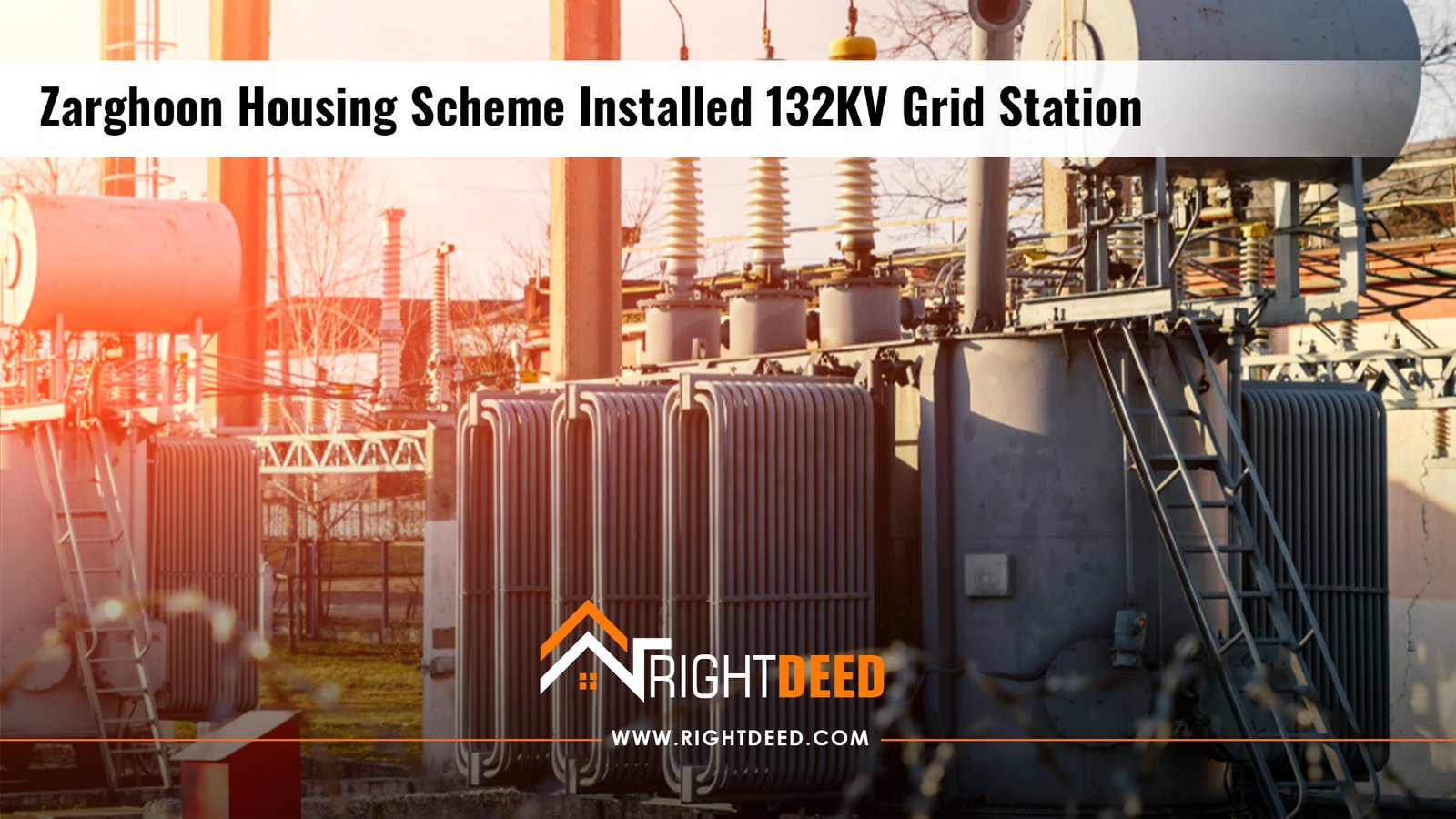 Zarghoon Housing Scheme Installed 132KV Grid Station