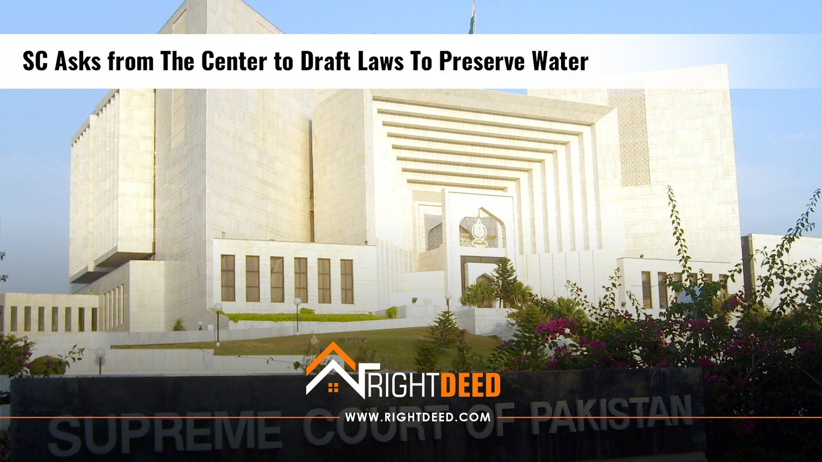 SC Asks from The Center to Draft Laws To Preserve Water