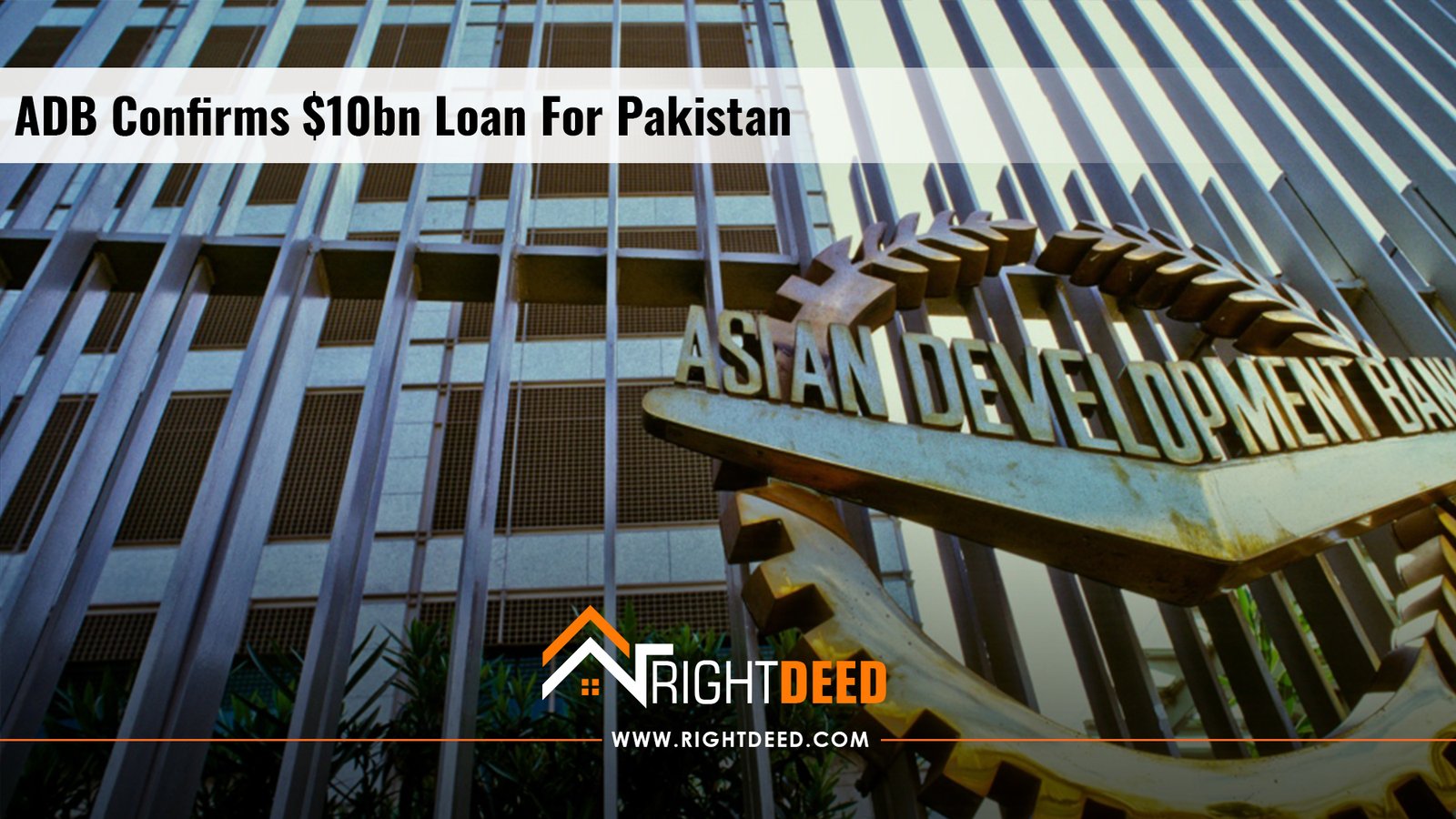 ADB Confirms $10bn Loan For Pakistan