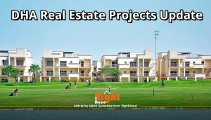 2018 DHA Real Estate Projects Update & Analysis