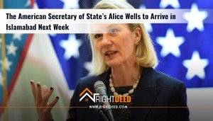 The American Secretary of State’s Alice Wells to Arrive in Islamabad Next Week