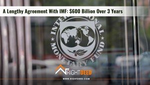 A Lengthy Agreement With IMF: $600 Billion Over 3 Years