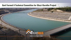 Govt Formed A Technical Committee for Ghazi-Barotha Project