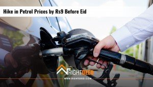 Hike in Petrol Prices by Rs9 Before Eid