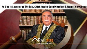 No One Is Superior to The Law, Chief Justice Openly Declared Against Corruption