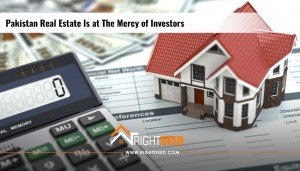 Pakistan Real Estate Is at The Mercy of Investors