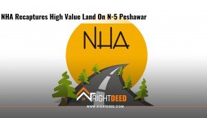 NHA Recaptures High Value Land On N-5 Peshawar