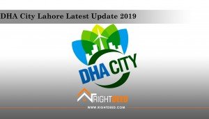 DHA City Lahore Latest Update 2019