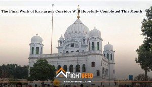 The Final Work of Kartarpur Corridor Will Hopefully Completed This Month
