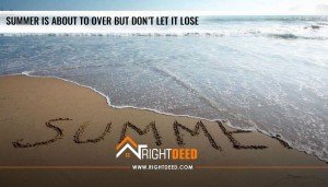 SUMMER IS ABOUT TO OVER BUT DON’T LET IT LOSE